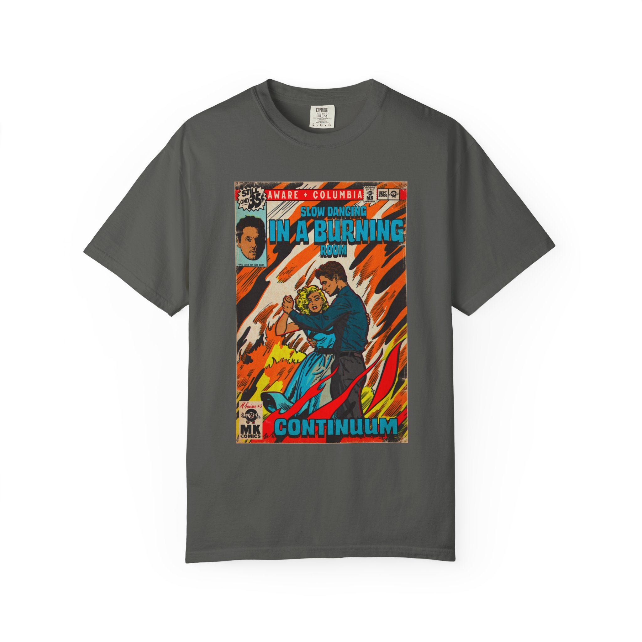 Slow Dancing in a Burning Room - Unisex Comfort Colors Shirt