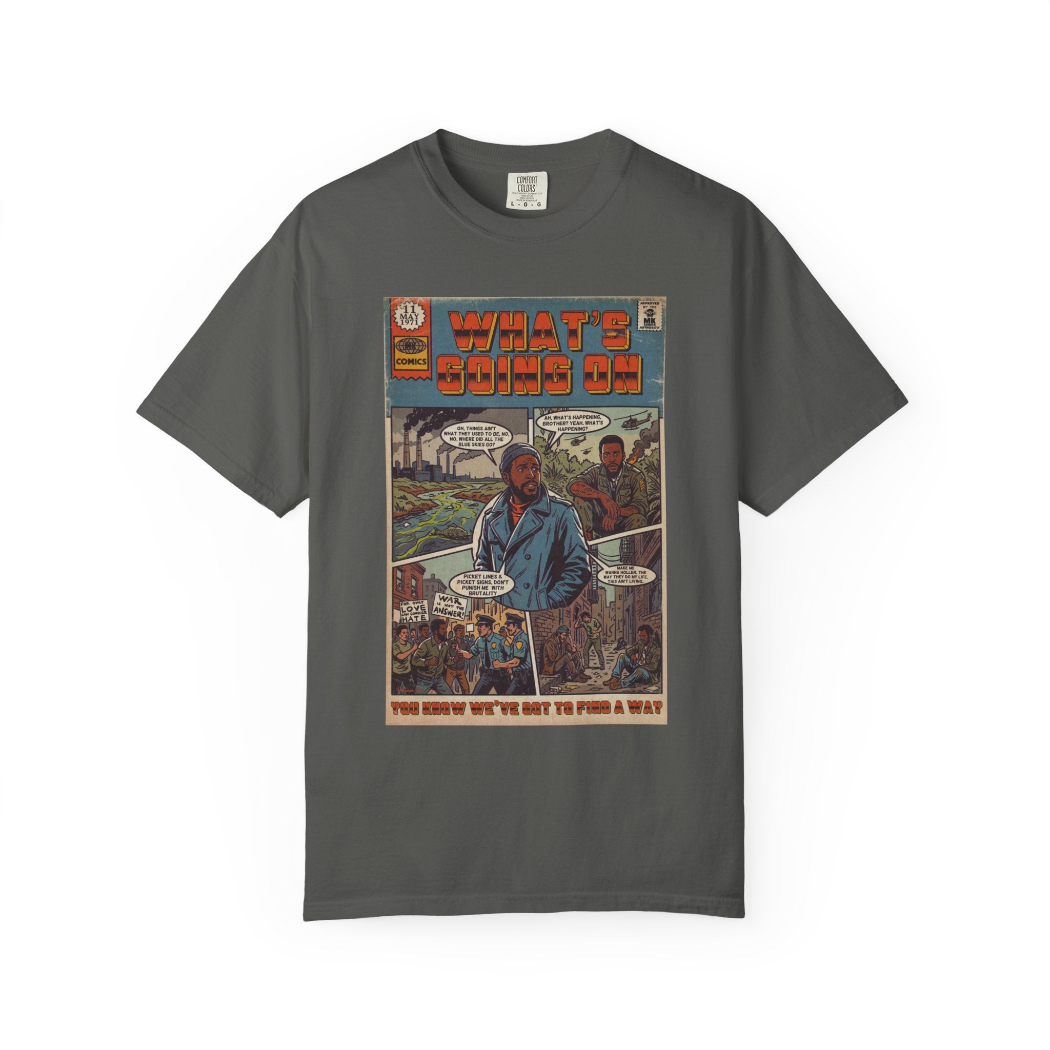 What's Going On - Unisex Comfort Colors T-shirt