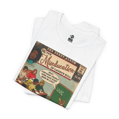 The Miseducation of Lauryn Hill - Unisex Jersey Short Sleeve Tee