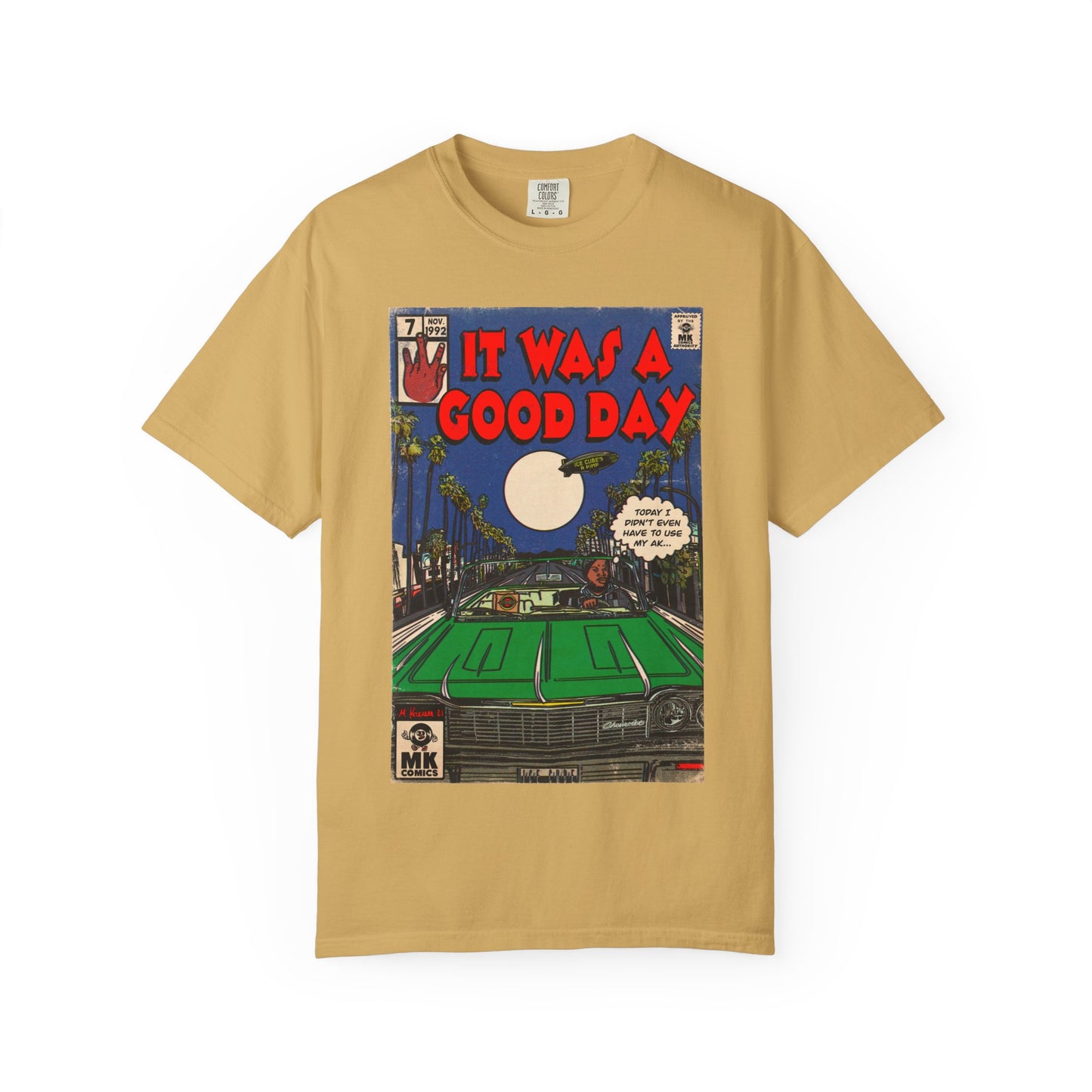 It Was a Good Day - Unisex Comfort Colors T-shirt