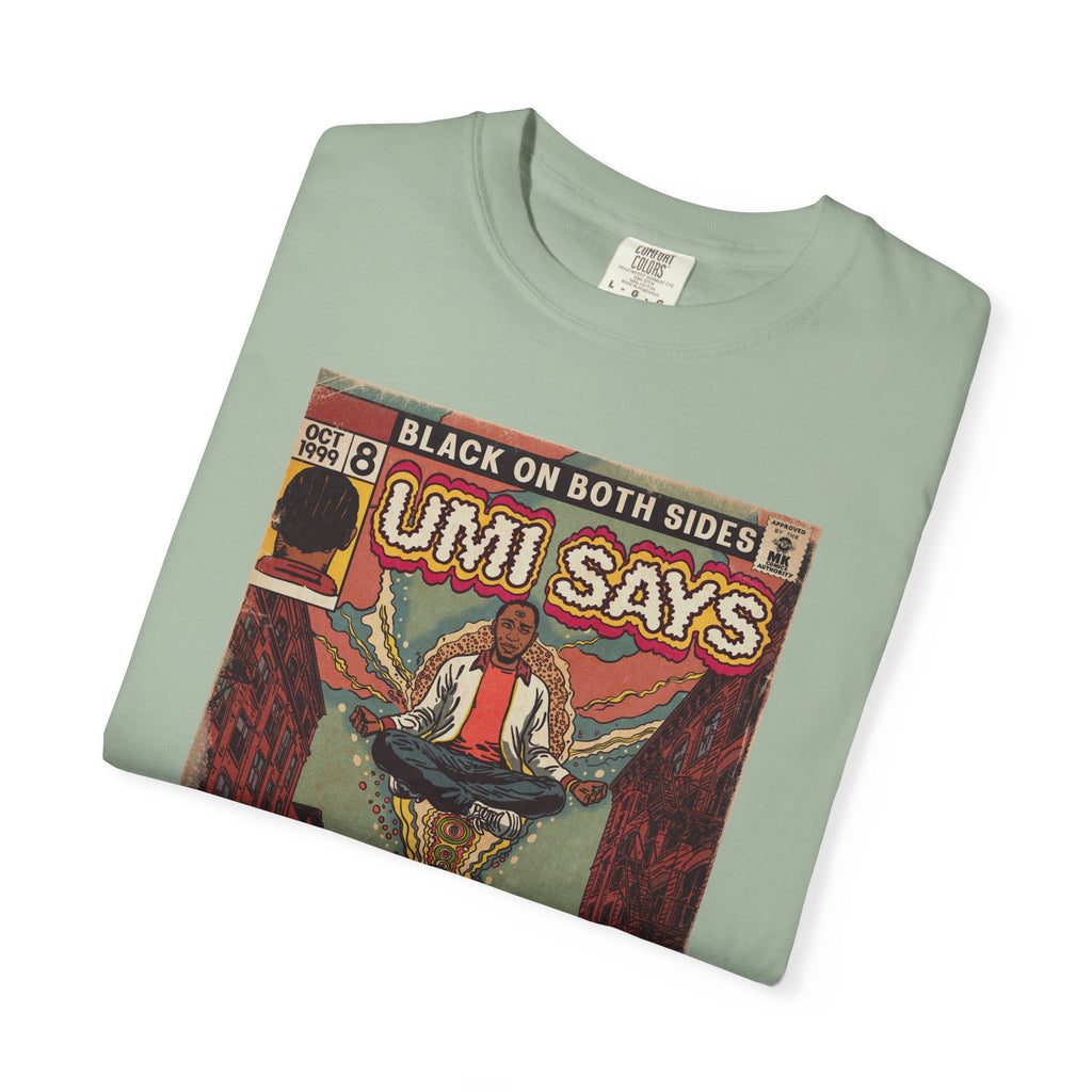 Umi Says - Unisex Comfort Colors T-Shirt