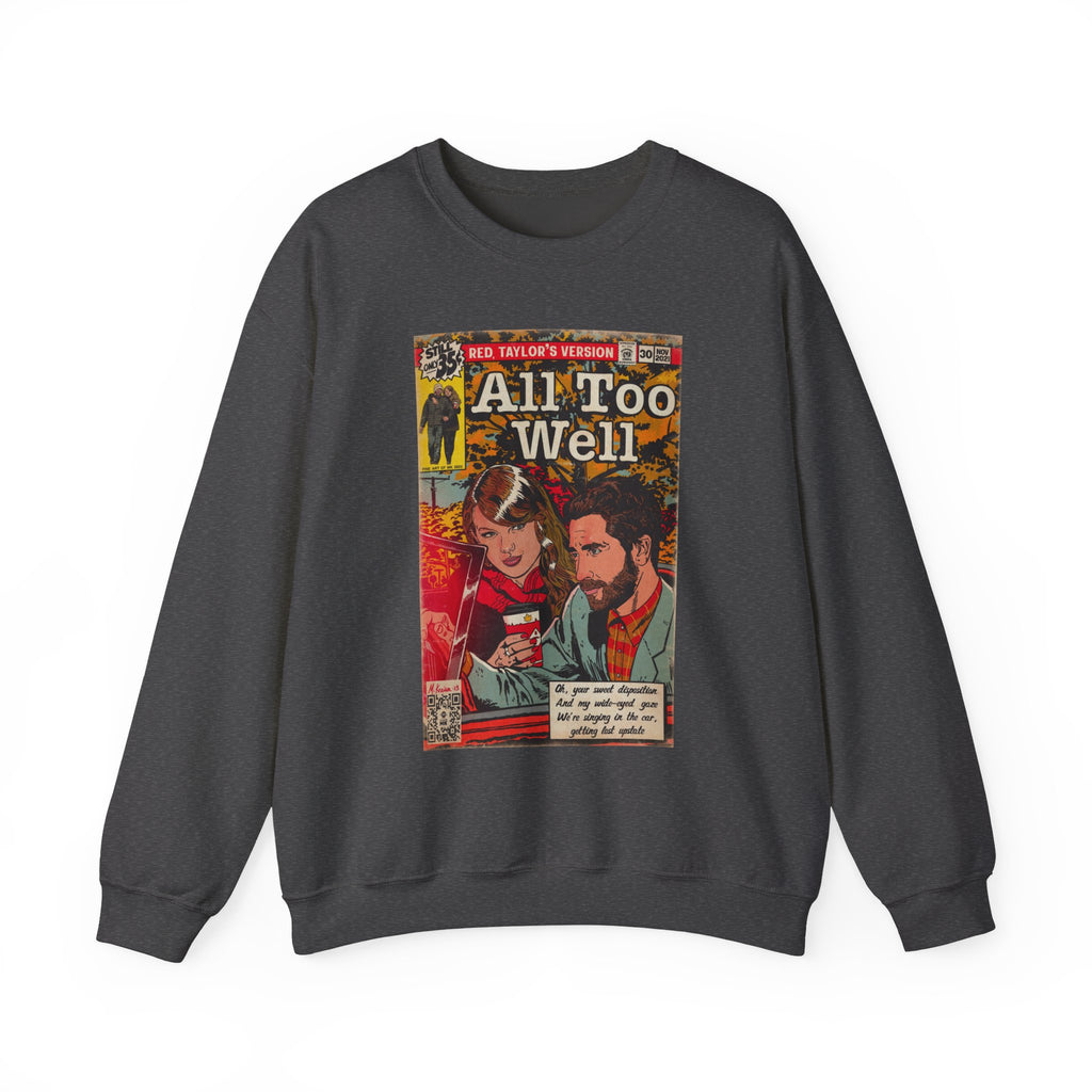 All Too Well - Unisex Heavy Blend™ Crewneck Sweatshirt