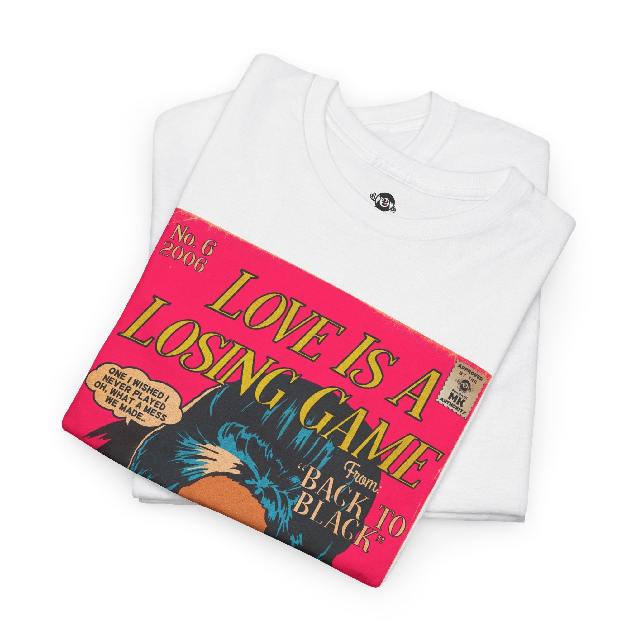 Love is a Losing Game - MK Classic - Unisex Heavy Cotton Tee