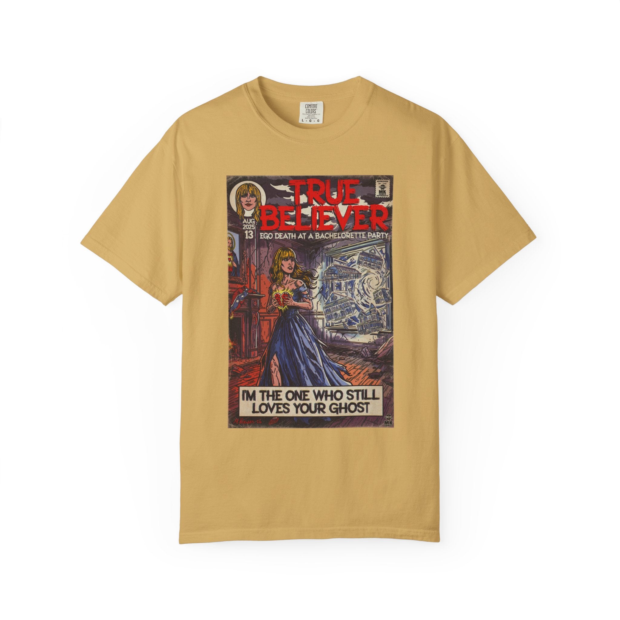 True Believer - Unisex Comfort Colors T-shirt