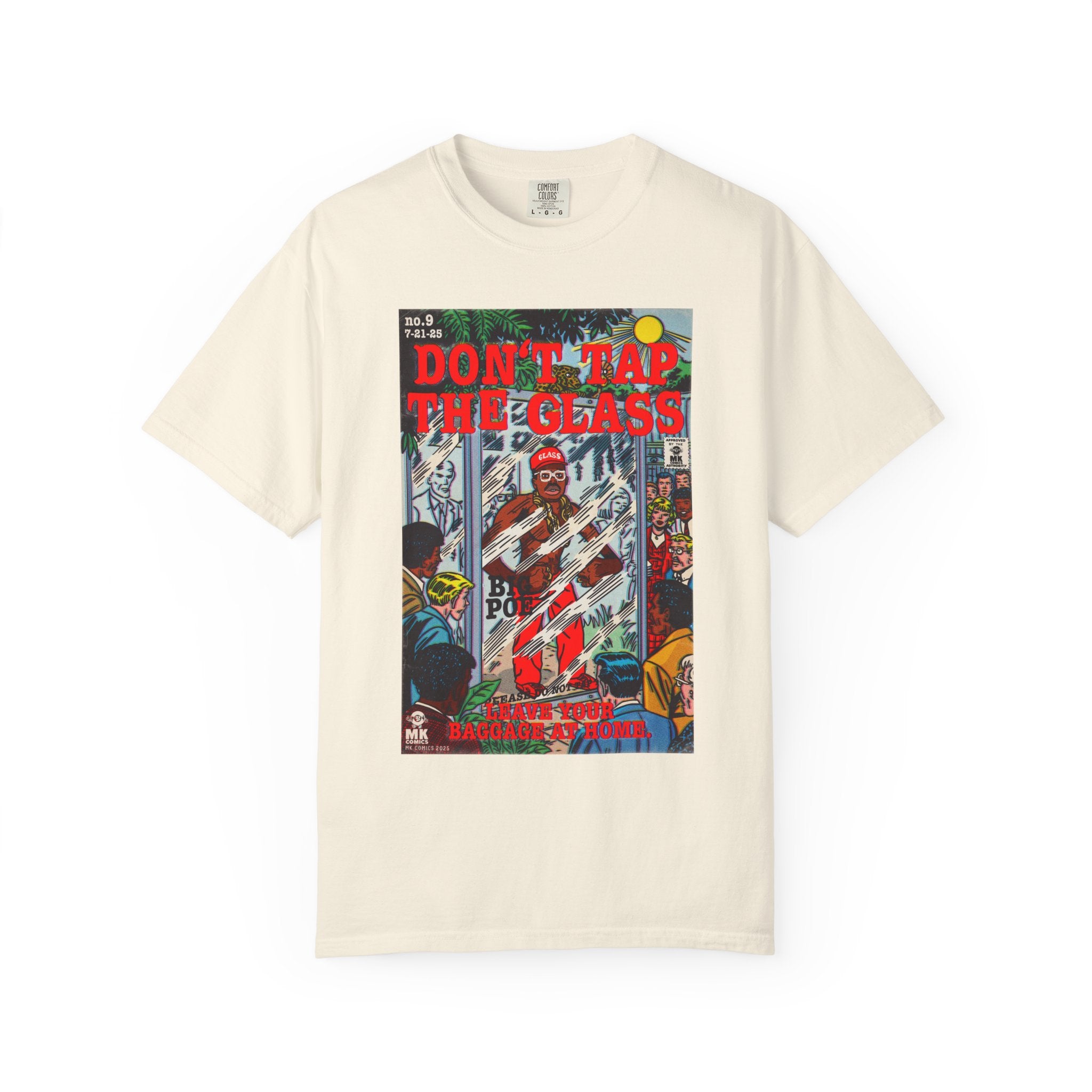 Don't Tap The Glass - Unisex Comfort Colors T-shirt