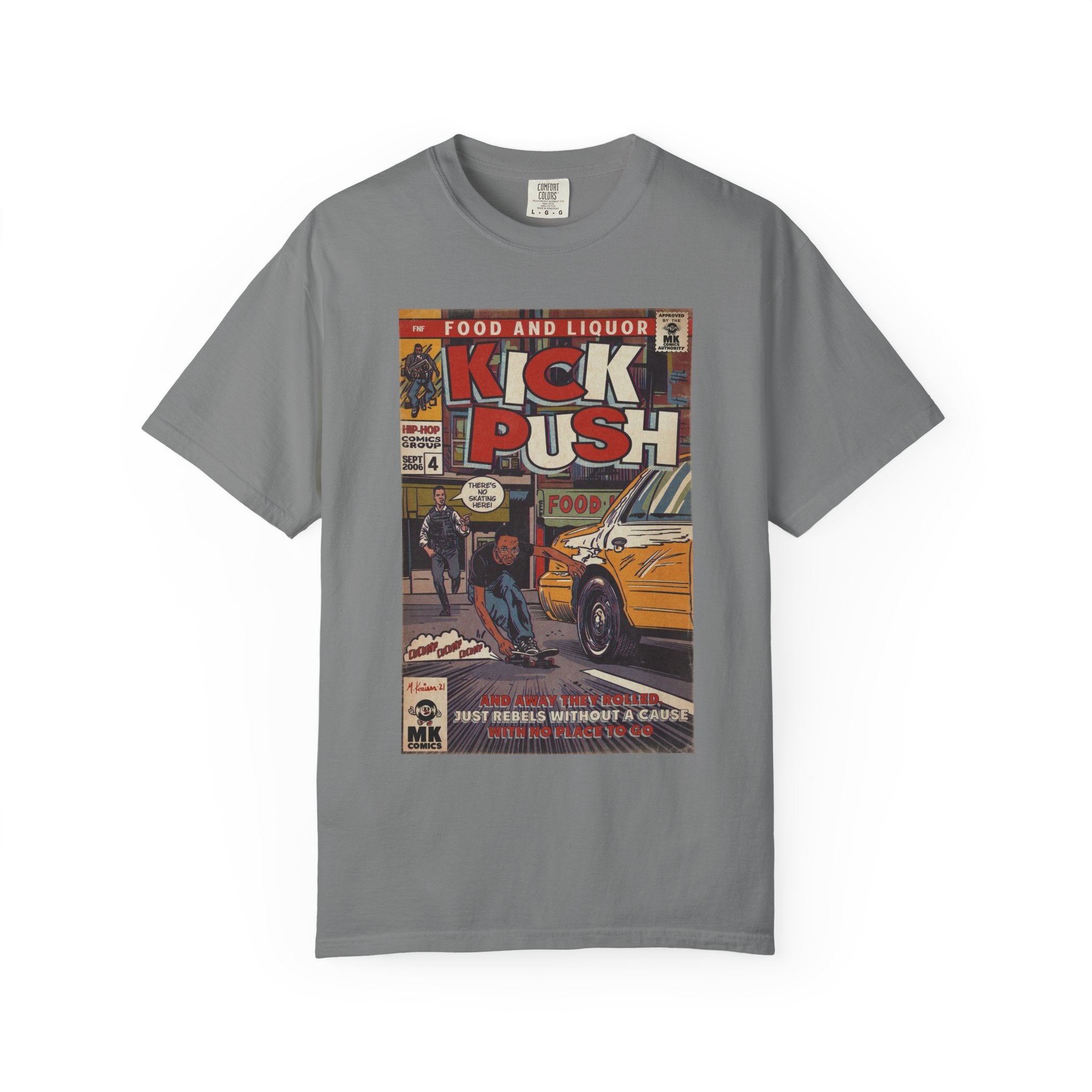 Kick, Push - Unisex Comfort Colors T-shirt