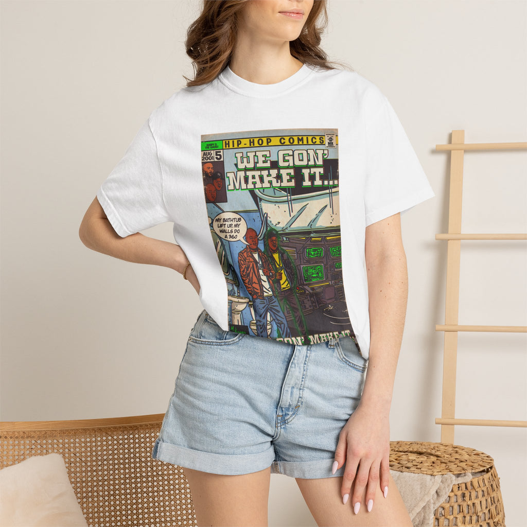 We Gon' Make It - Comfort Colors Unisex-T-Shirt