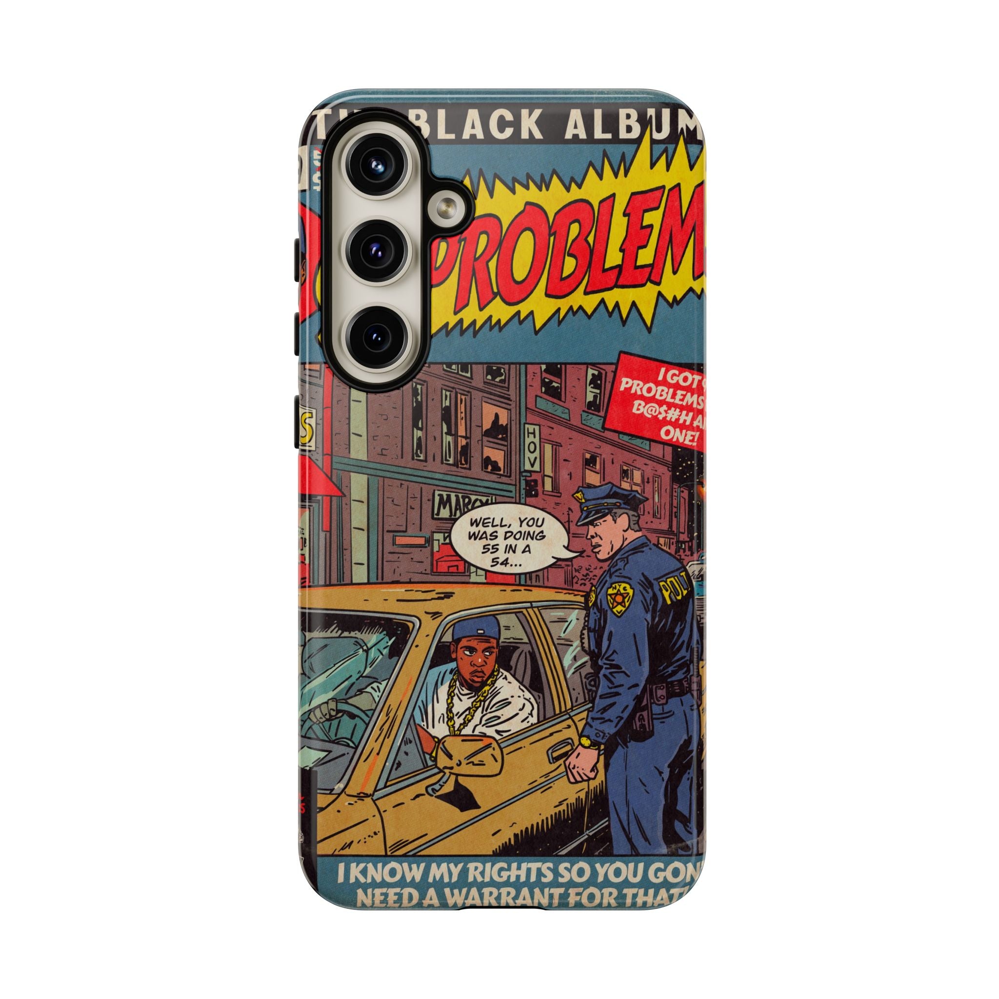 99 Problems - Tough Phone Cases