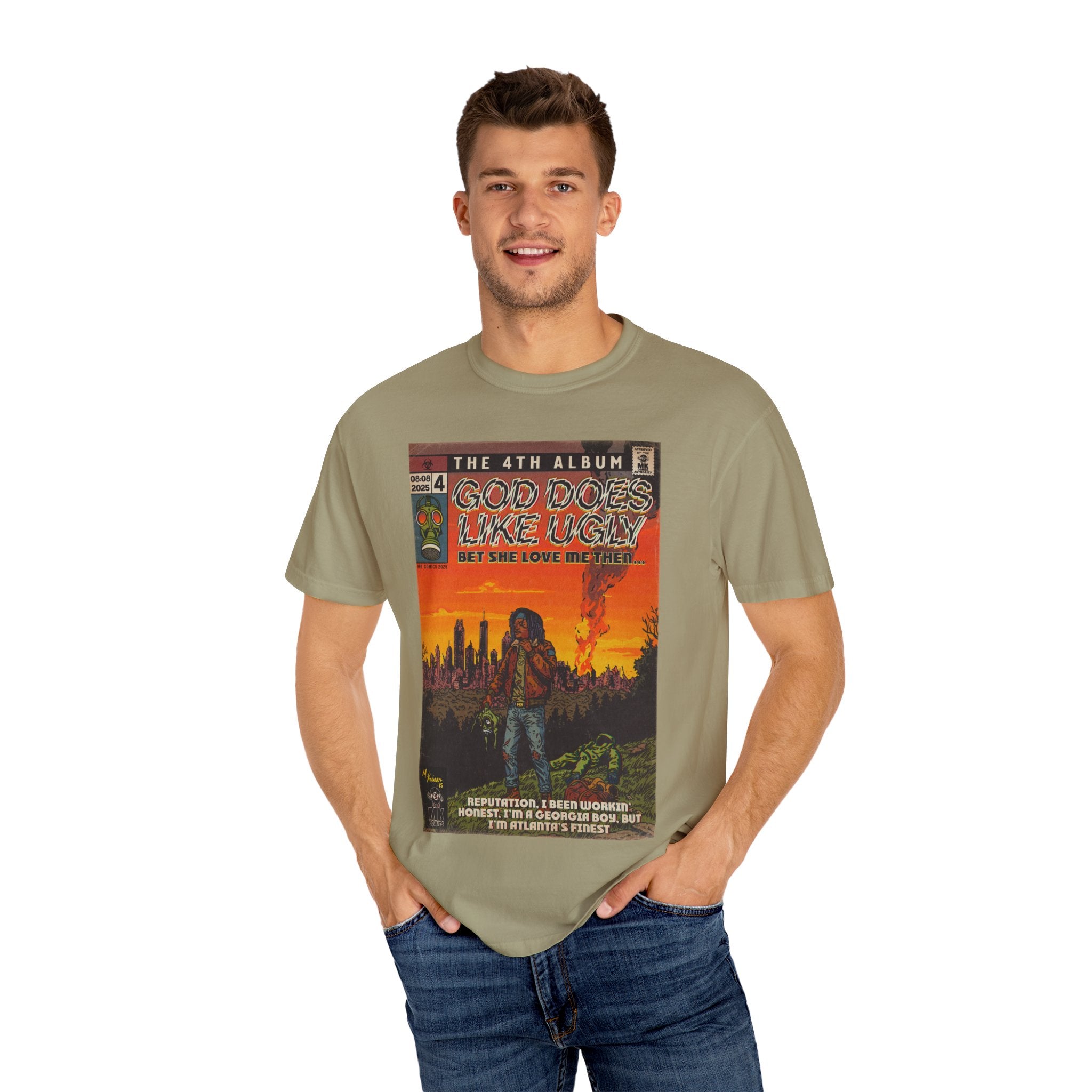 God Does Like Ugly - Unisex Garment-Dyed T-shirt