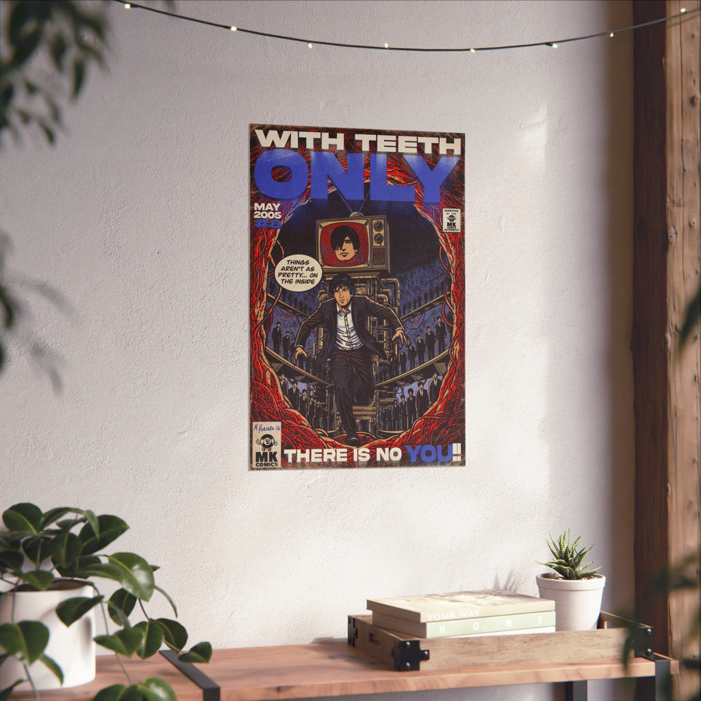 Only - Matte Vertical Posters