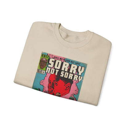 Tyler - Sorry Not Sorry - Unisex Heavy Blend™ Crewneck Sweatshirt