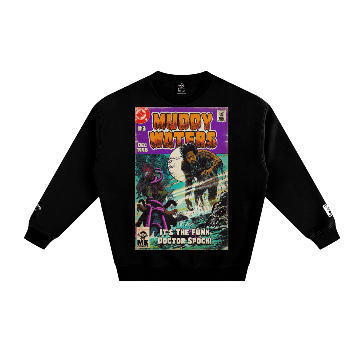 Muddy Waters - Fleeced Sweatshirt