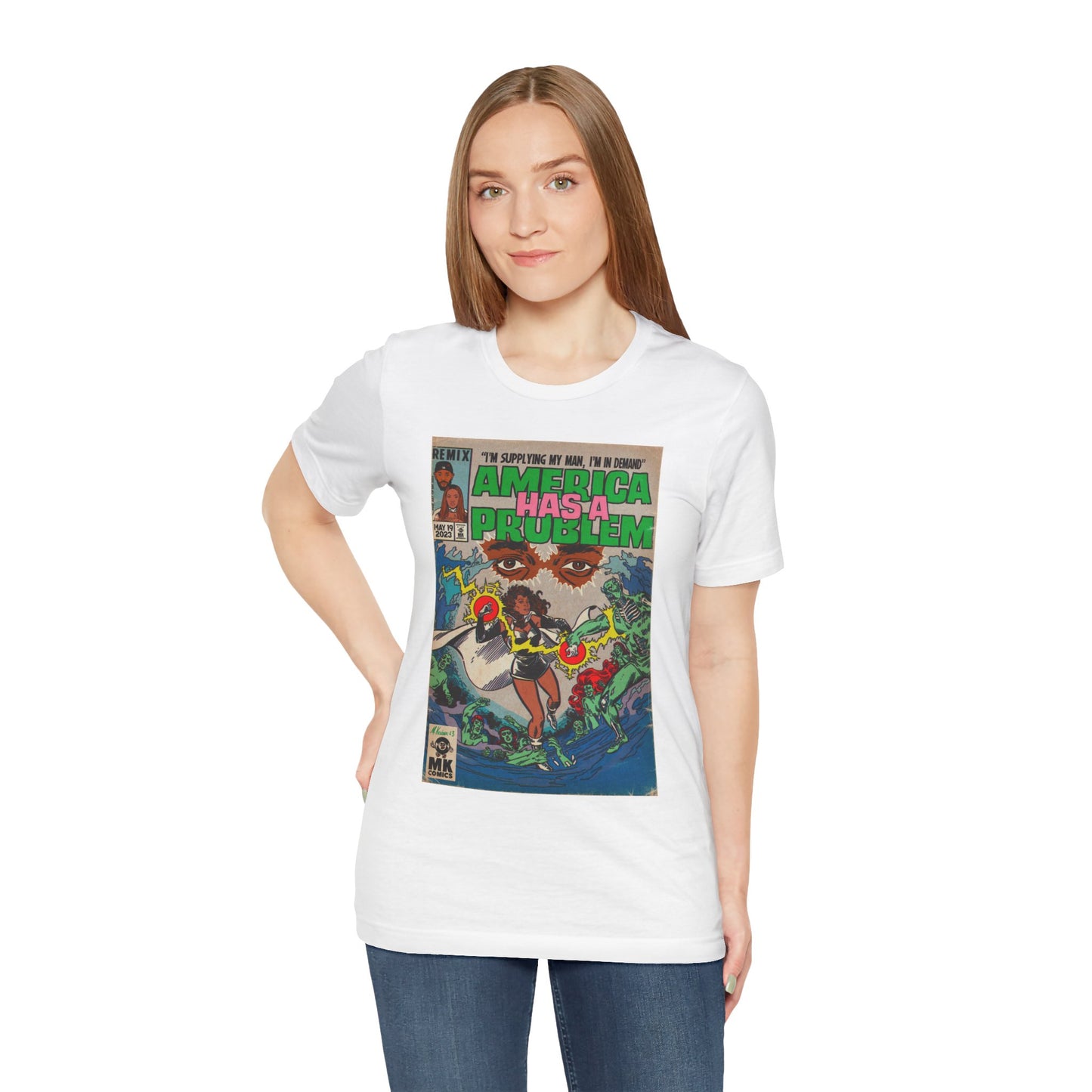 America Has a Problem - Unisex Jersey Short Sleeve Tee