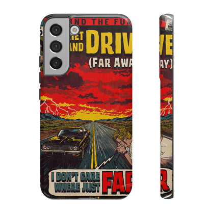 Be Quiet and Drive - Tough Phone Cases