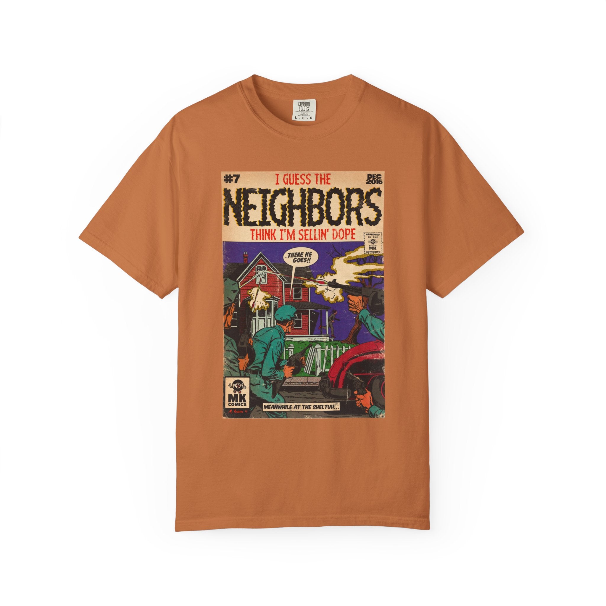 Neighbors - Unisex Comfort Colors T-shirt