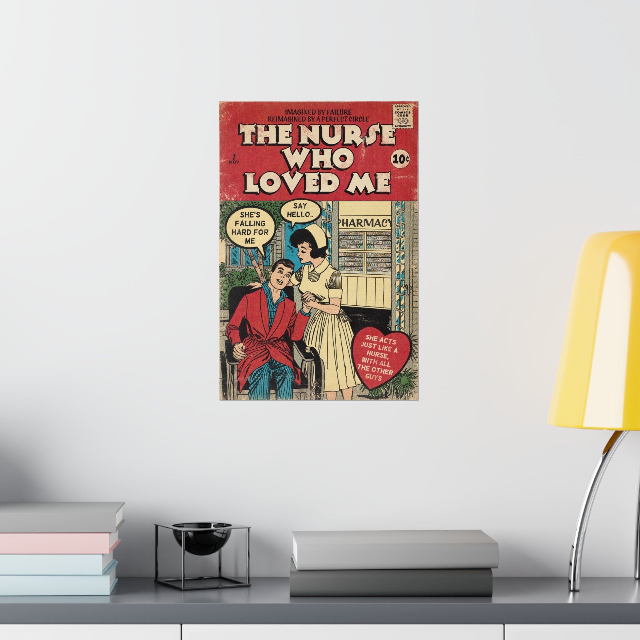 The Nurse Who Loved Me - Vertical Matte Poster