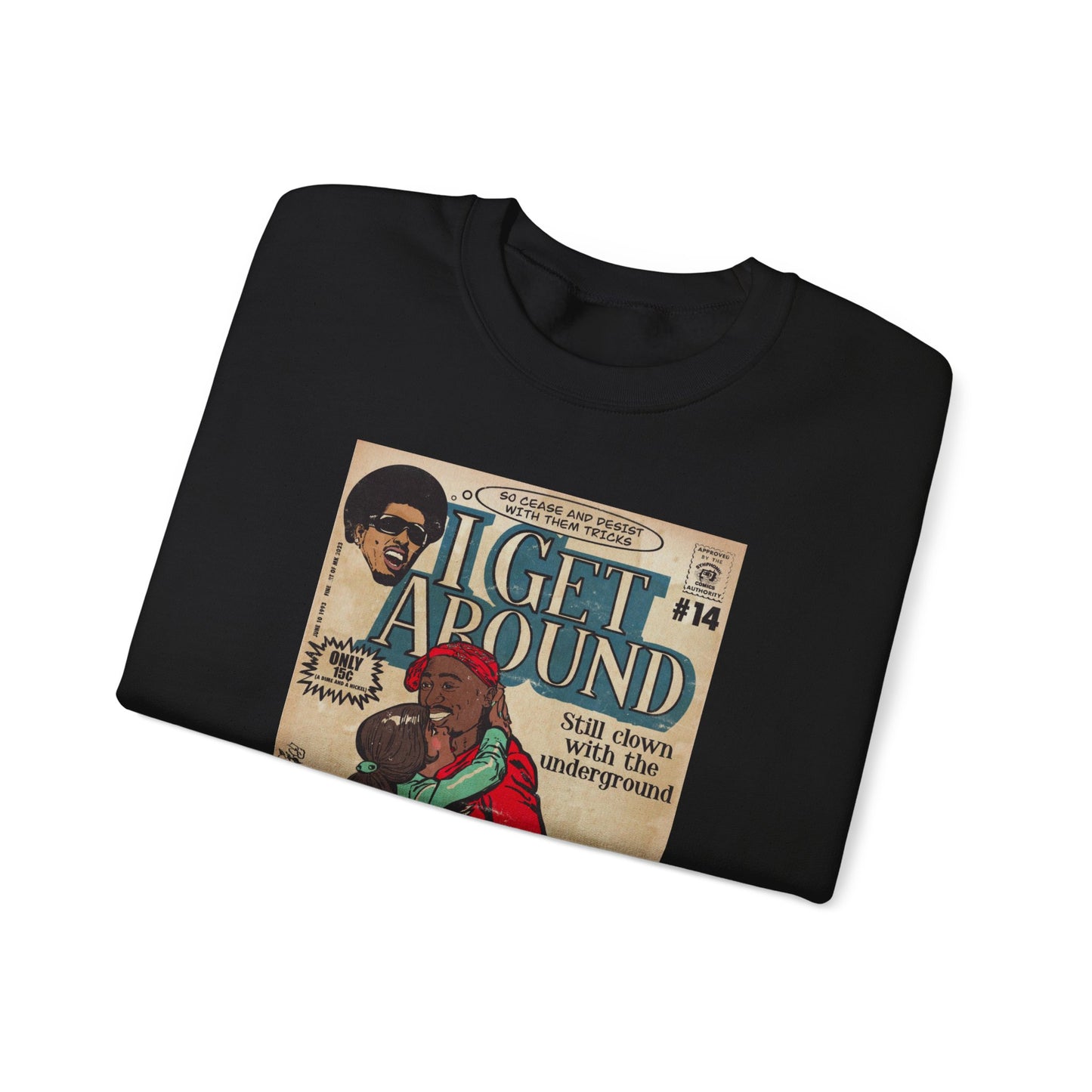 2Pac - I Get Around - Tupac - Unisex Heavy Blend™ Crewneck Sweatshirt