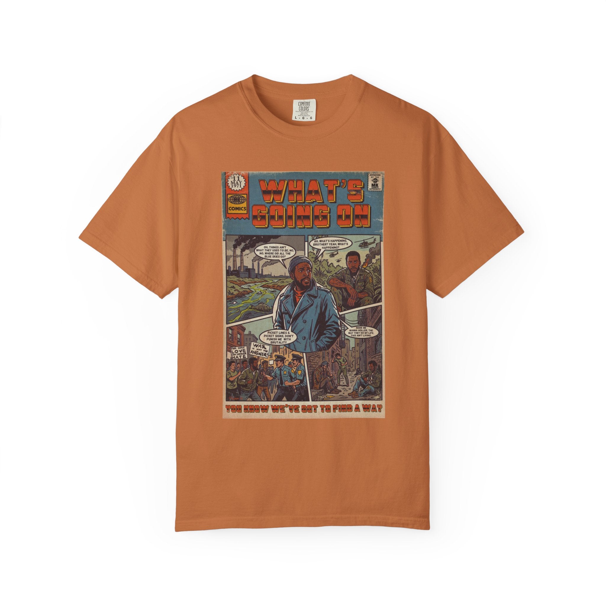 What's Going On - Unisex Comfort Colors T-shirt
