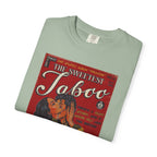 The Sweetest Taboo - Unisex Comfort Colors T-shirt