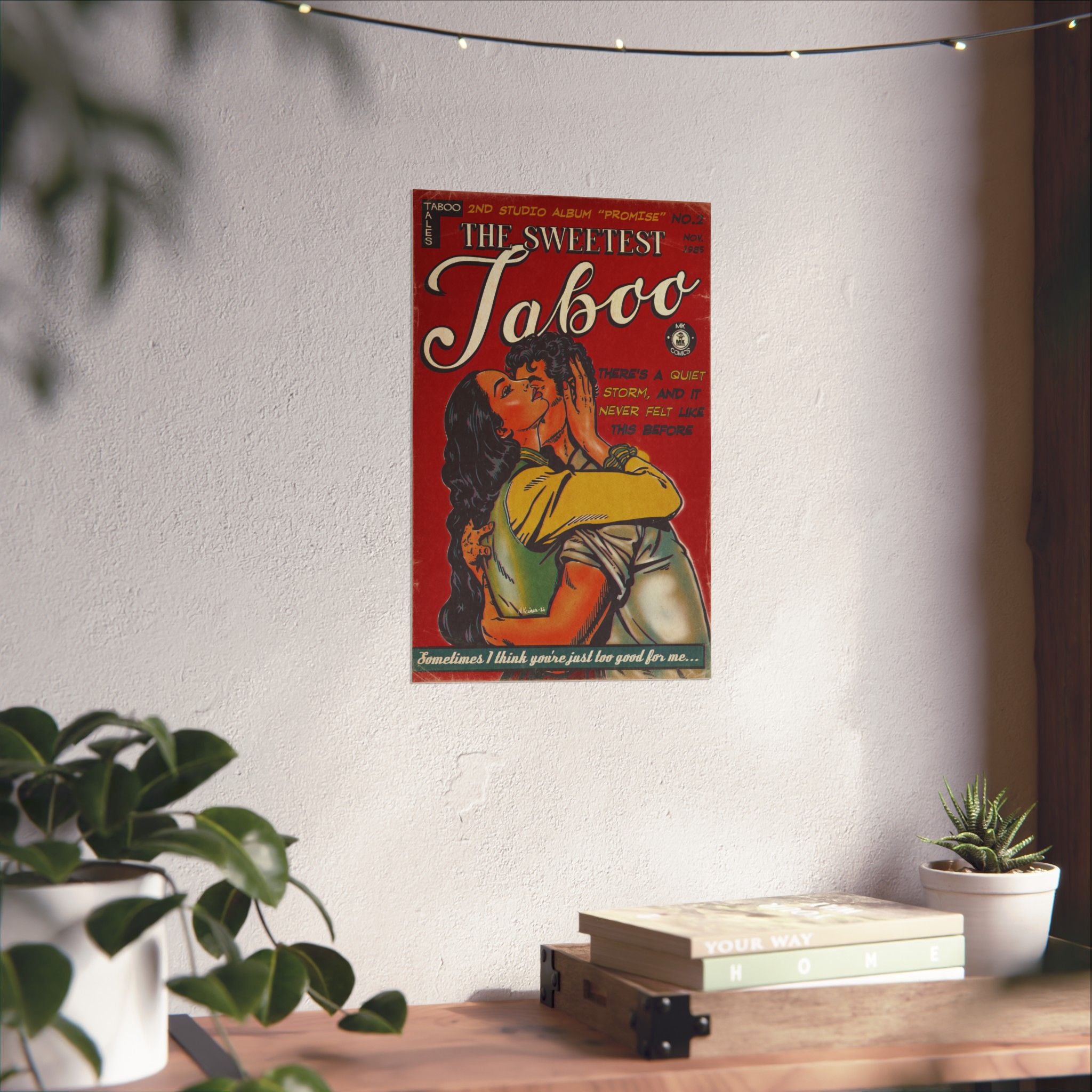 The Sweetest Taboo - Matte Vertical Posters