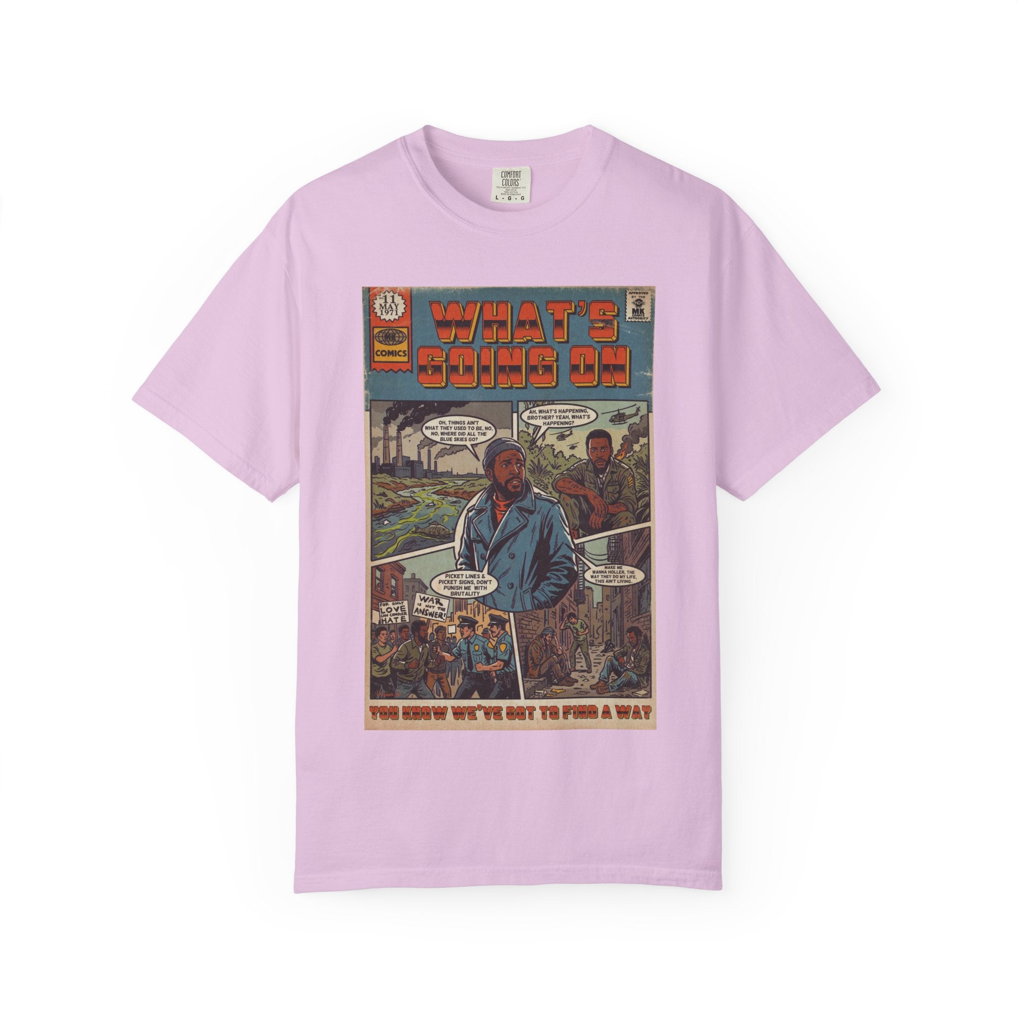 What's Going On - Unisex Comfort Colors T-shirt