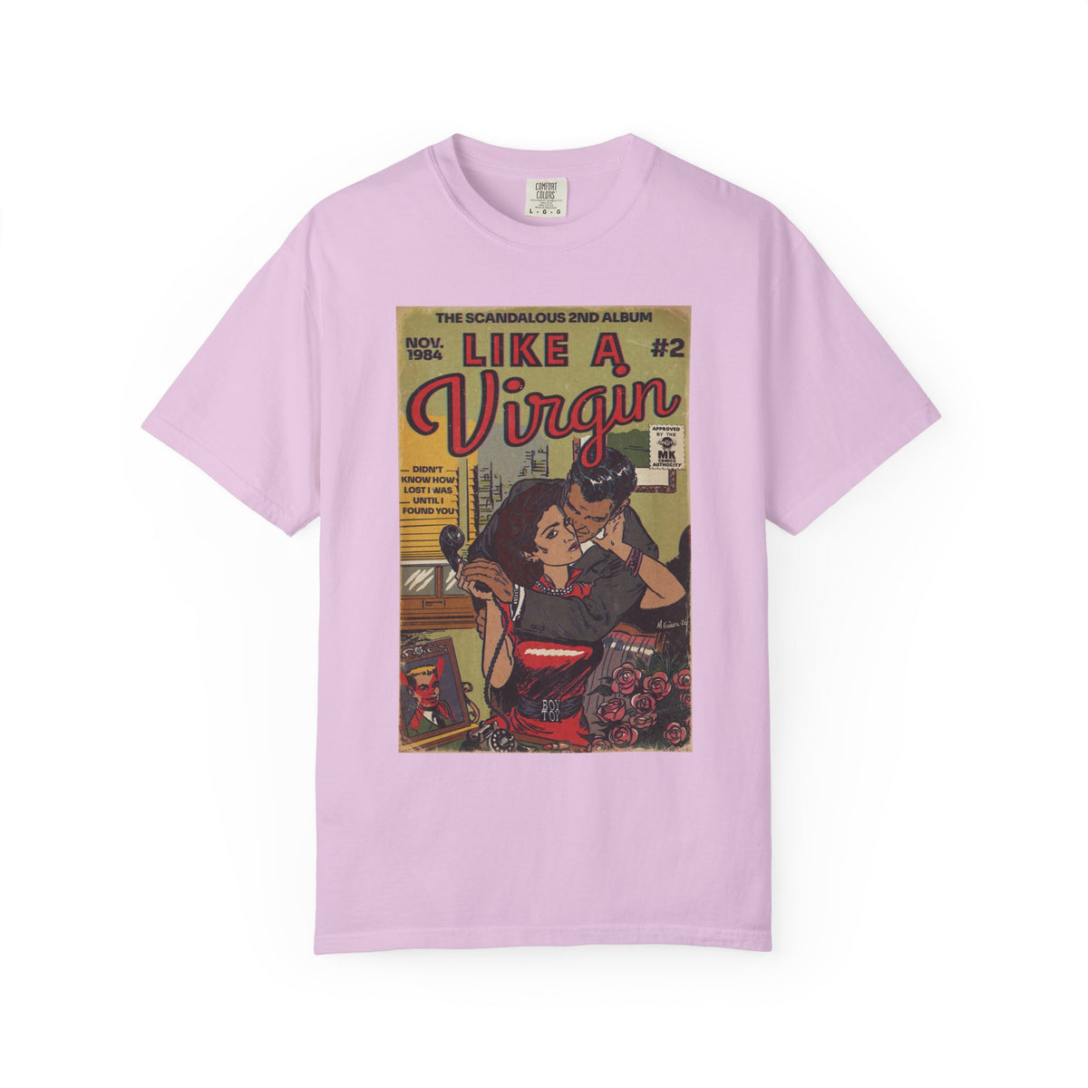 Like a Virgin - Unisex Comfort Colors T-shirt