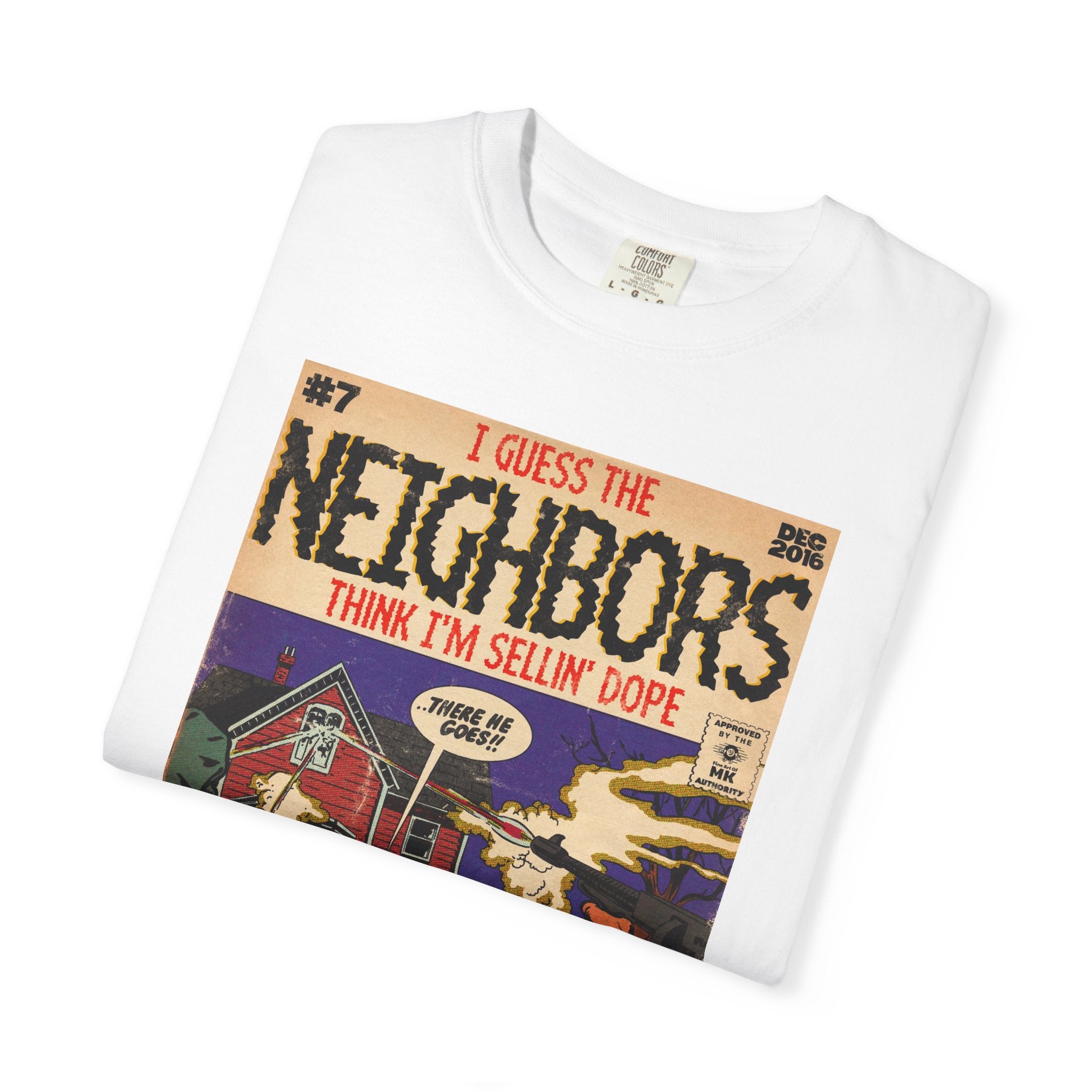 Neighbors - Unisex Comfort Colors T-shirt