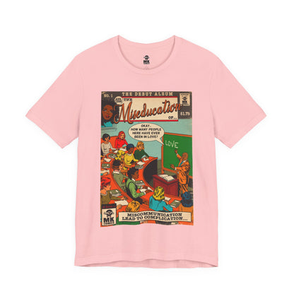 The Miseducation of… - Unisex Jersey Short Sleeve Tee