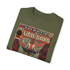Mos - Umi Says - Unisex Comfort Colors T-shirt