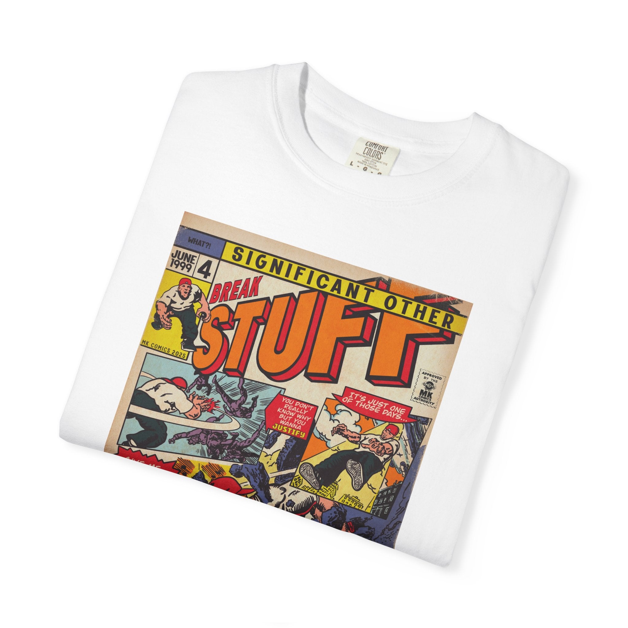 Break Stuff - Unisex Comfort Colors T-shirt
