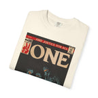 One - Unisex Comfort Colors T-shirt