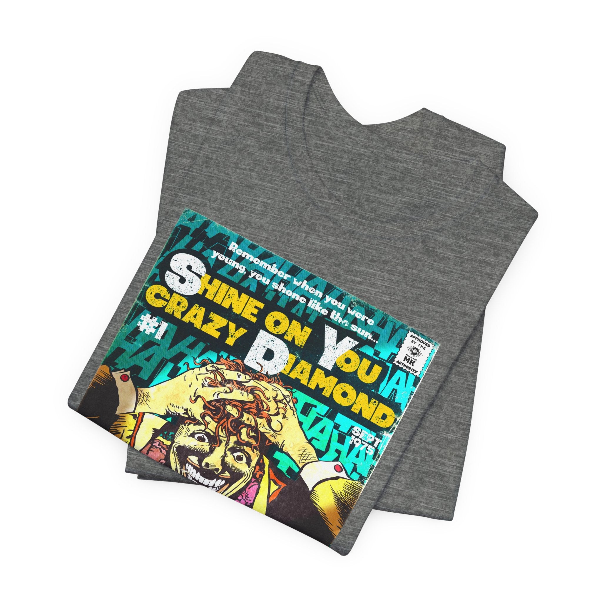 Shine on You crazy Diamond -  Unisex Jersey Short Sleeve Tee