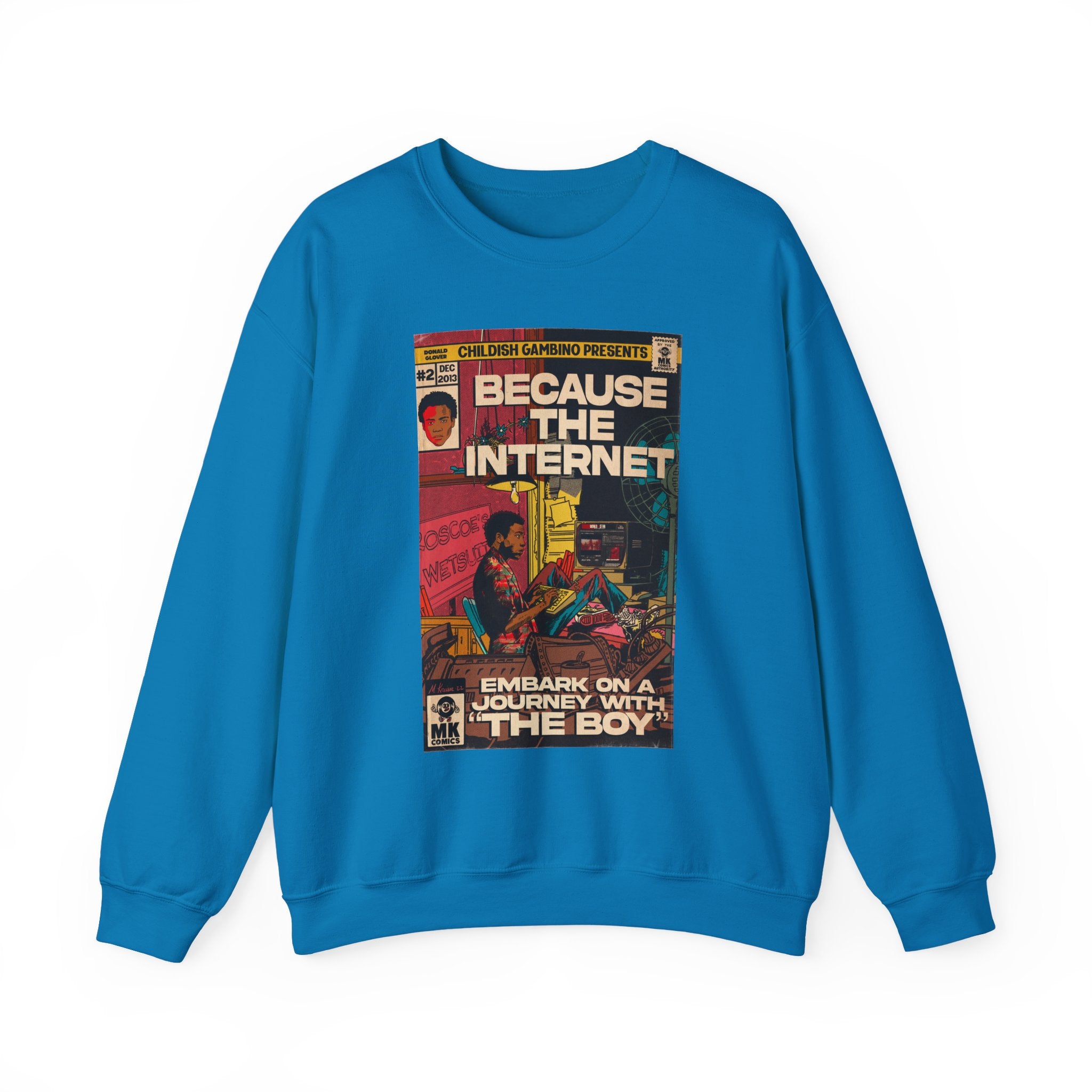 Because The Internet - Unisex Heavy Blend™ Crewneck Sweatshirt