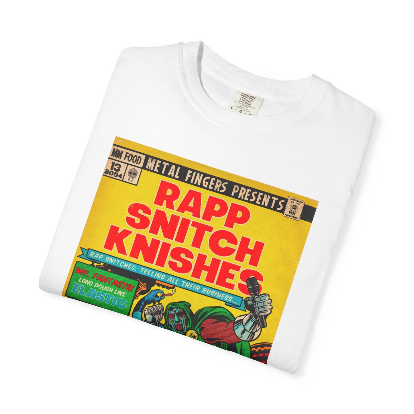 Rapp Snitch Knishes - Unisex Comfort Colors T-shirt