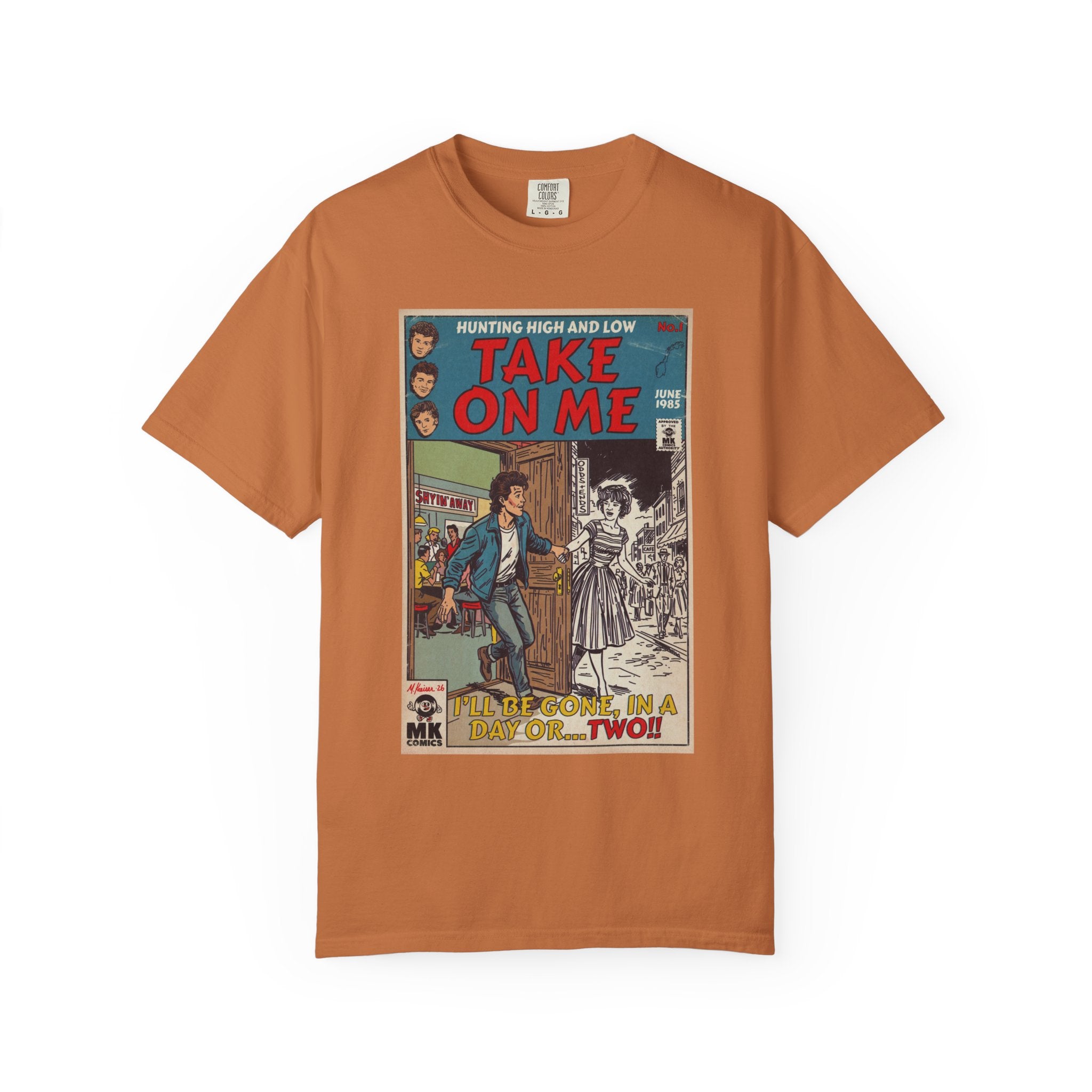 Take On Me - Unisex Comfort Colors T-shirt