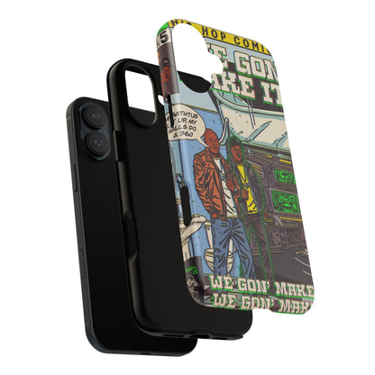 We Gon' Make It - Tough Phone Cases