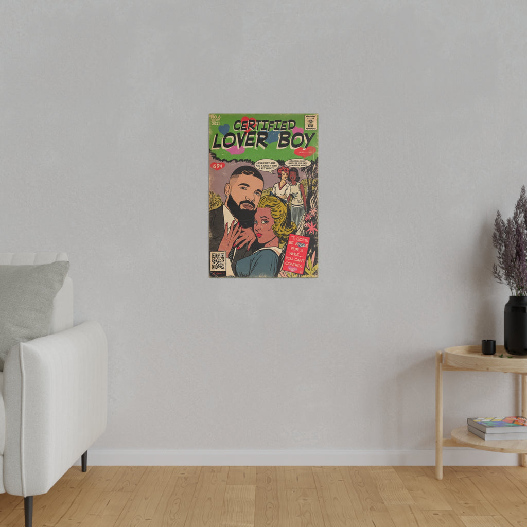 Certified Lover Boy - Matte Canvas, Stretched, 0.75"