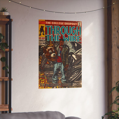 Through The Wire - Matte Vertical Posters