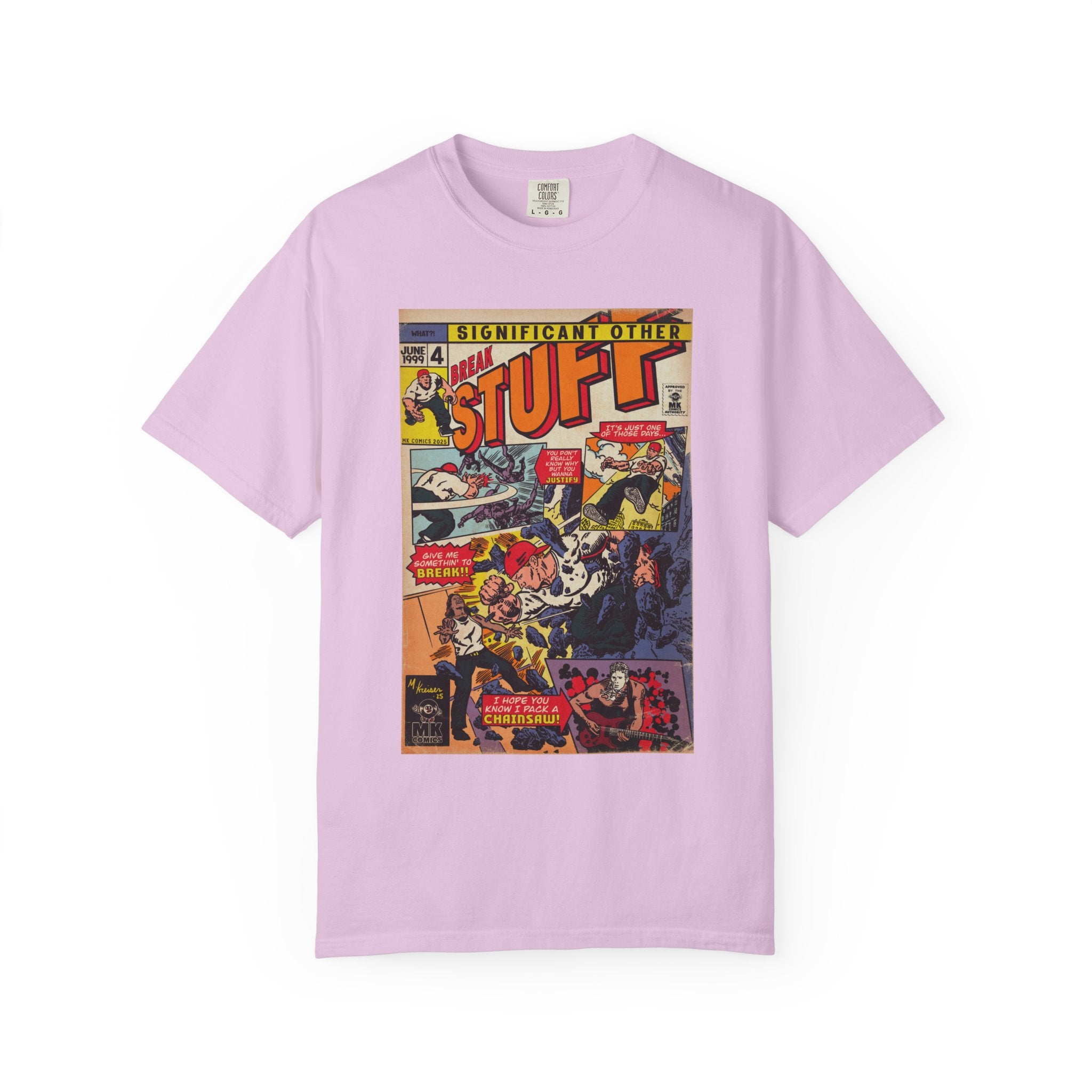 Break Stuff - Unisex Comfort Colors T-shirt