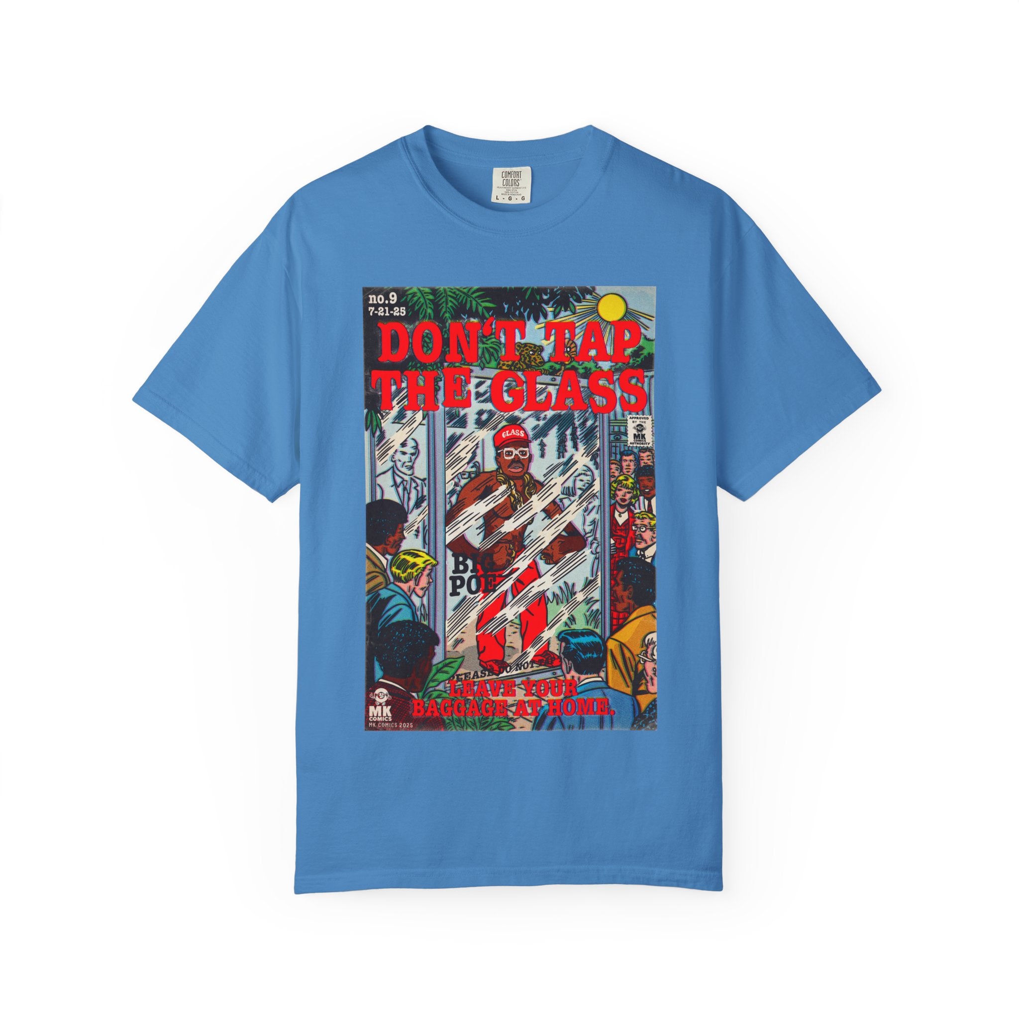 Don't Tap The Glass - Unisex Comfort Colors T-shirt