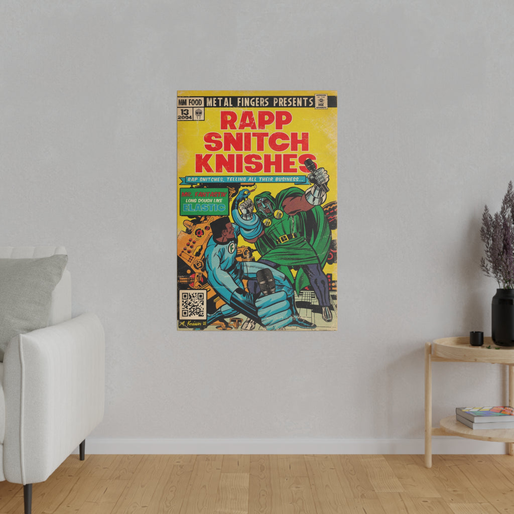 Rapp Snitch Knishes - Matte Canvas, Stretched
