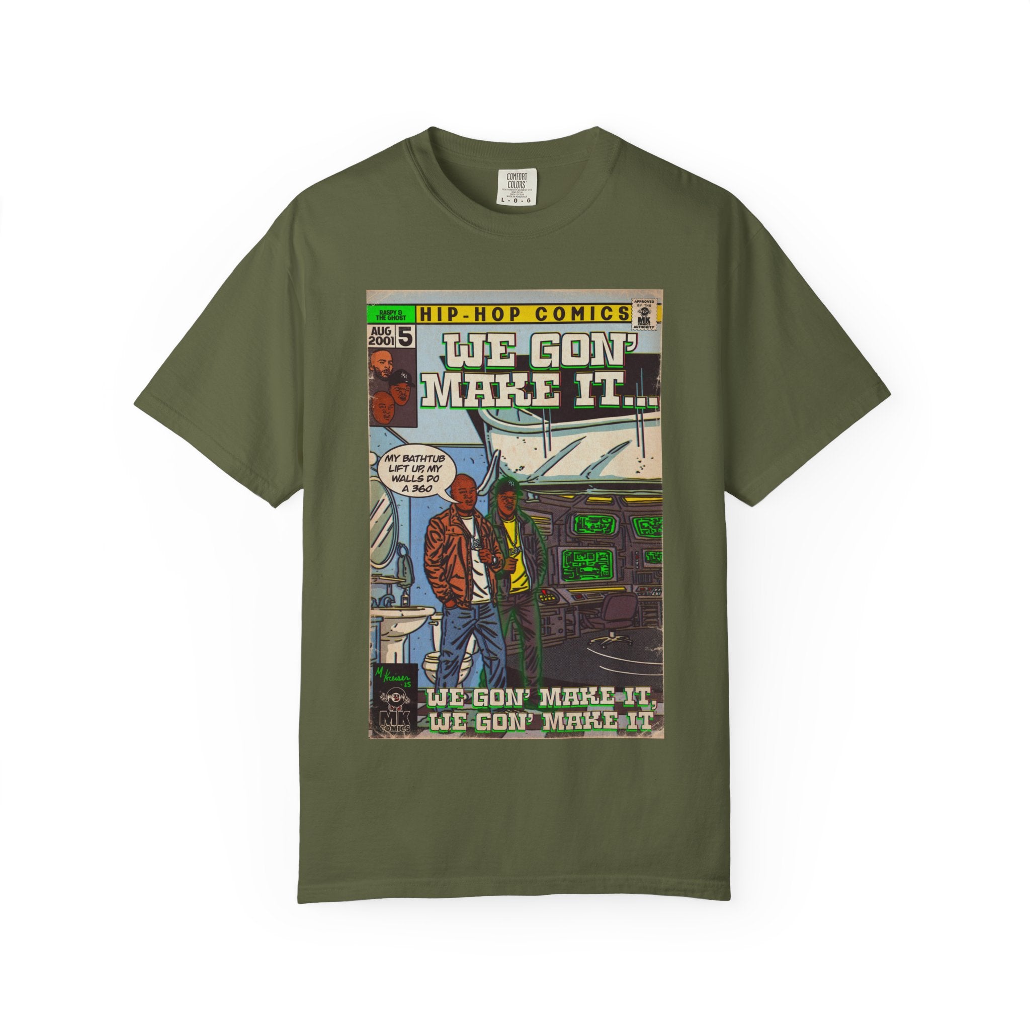 We Gon' Make It - Unisex Comfort Colors T-shirt