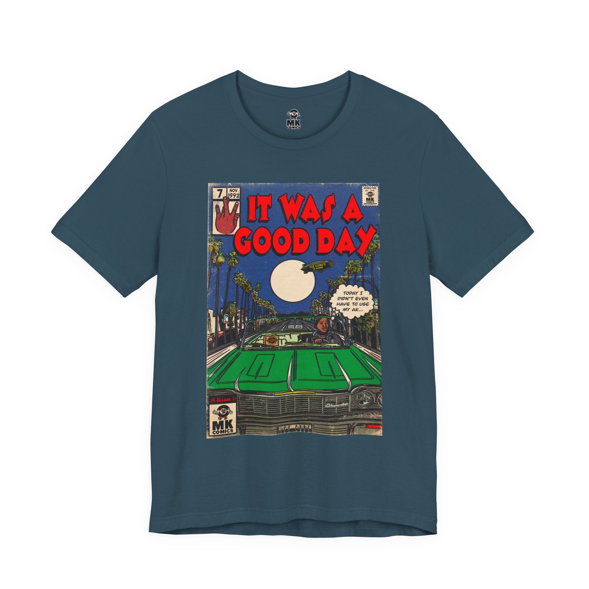It was a Good Day - Unisex Jersey T-Shirt