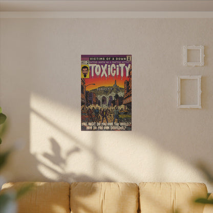 Toxicity - Matte Canvas, Stretched, 0.75" (Multi-Size)