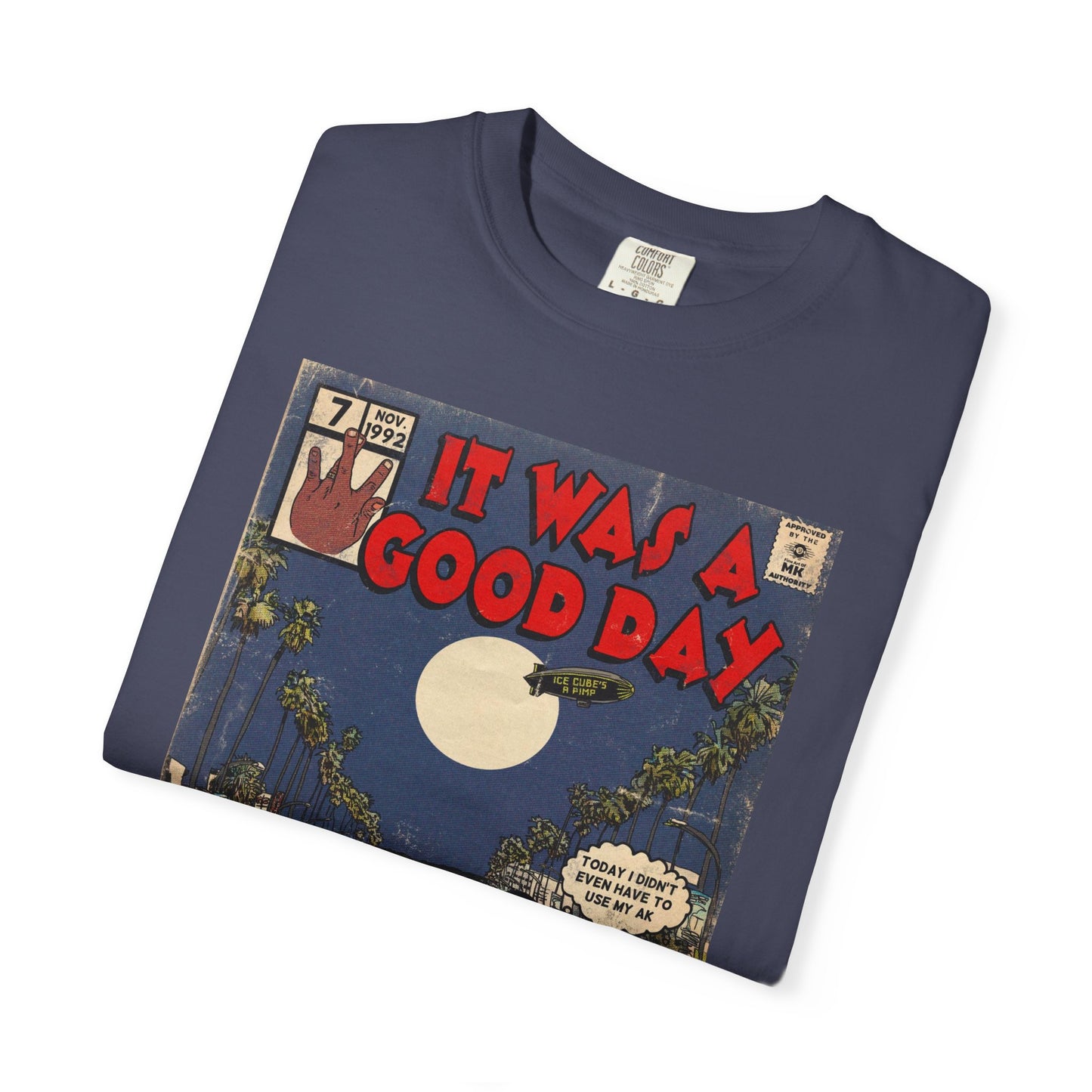 Ice Cube - It Was a Good Day - Unisex Comfort Colors T-shirt