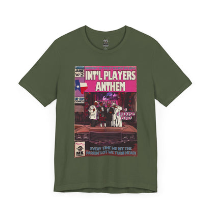 Int’l Players Anthem - Unisex Jersey Short Sleeve Tee