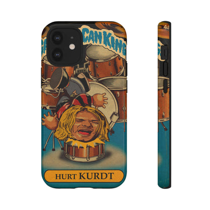 Hurt KURDT - Garbage Can Kings - Nirvana - Tough Phone Cases