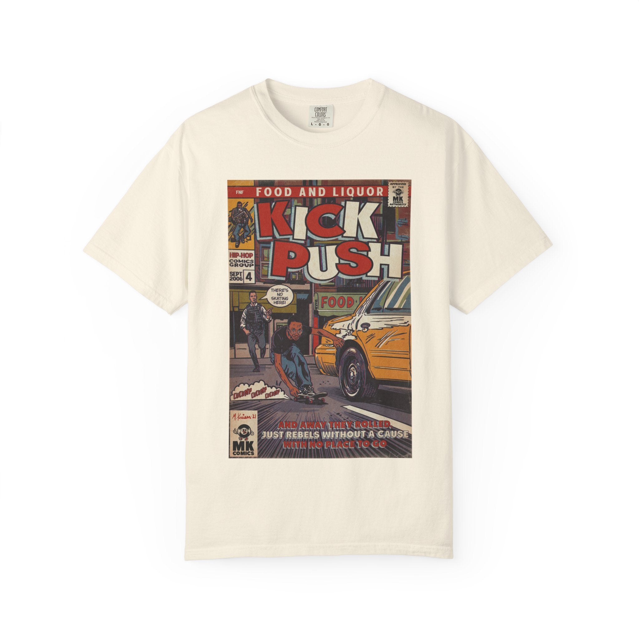Kick, Push - Unisex Comfort Colors T-shirt