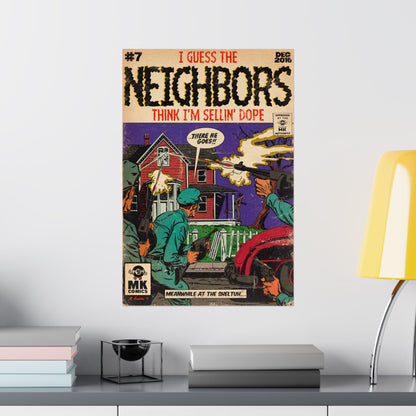 Neighbors - Vertical Matte Posters