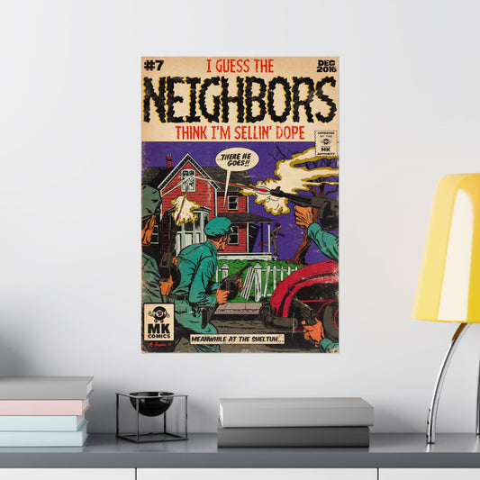 Neighbors - Vertical Matte Posters